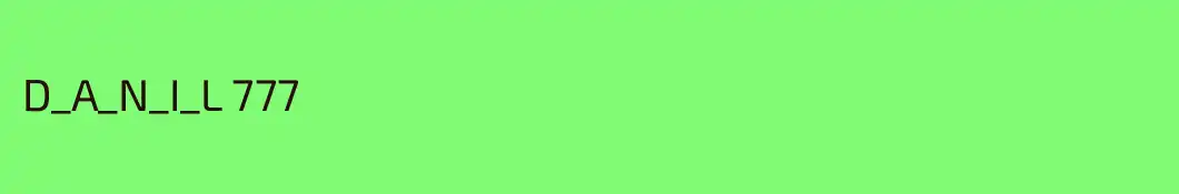 D_A_N_I_L 777